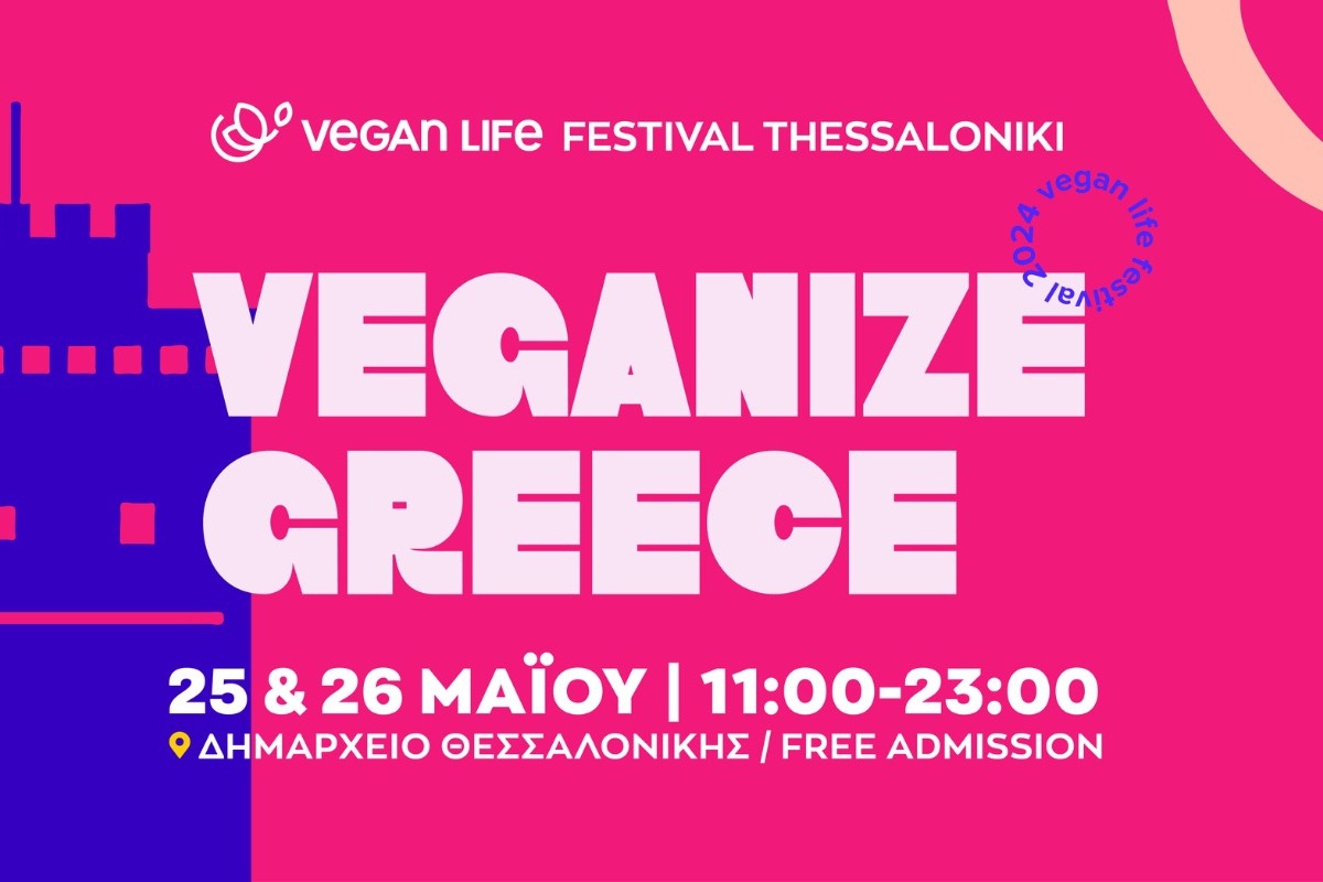 Vegan Life Festival Thessaloniki 2024