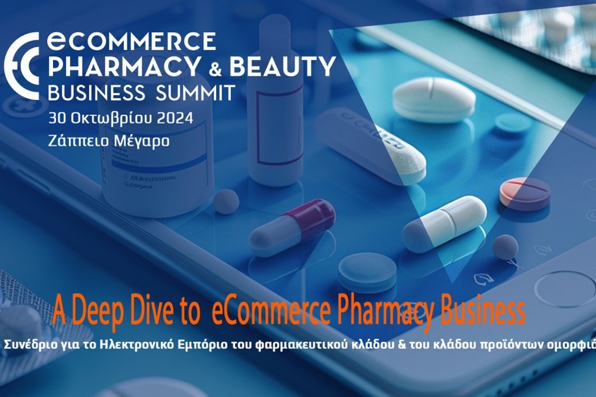 Δείτε την ατζέντα και τους ομιλητές του eCommerce Pharmacy & Beauty Business Summit