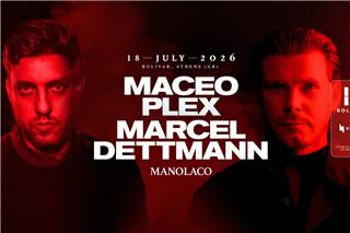 Maceo Plex και Marcel Dettmann στο Bolivar Beach Club στις 18 Ιουλίου 2026