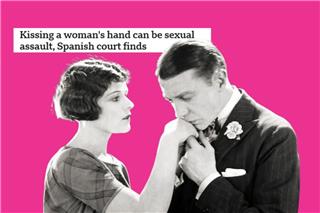 Γιατί το χειροφίλημα μπορεί να θεωρηθεί σεξουαλική επίθεση στην Ισπανία;