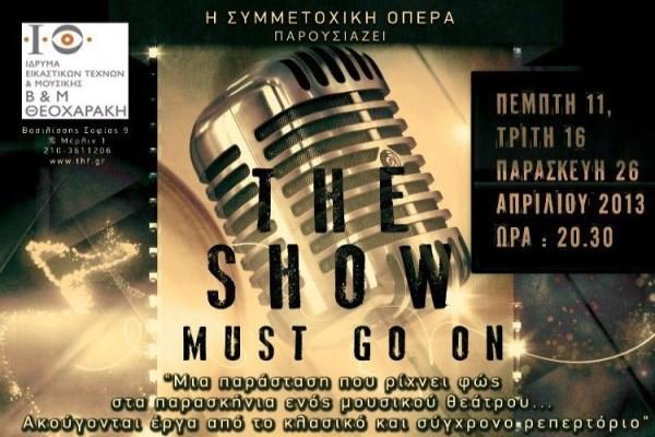 The Show must go on