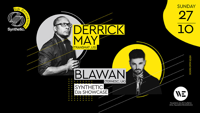 Synthetic 5th anniversary w/ Derrick May & Blawan