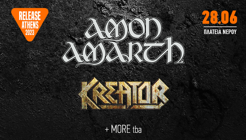Release Athens 2023: Amon Amarth + Kreator