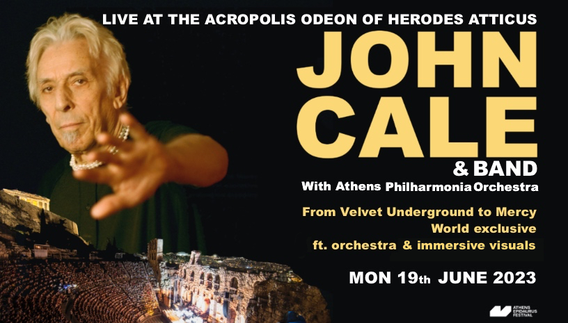 John Cale live στο Ηρώδειο