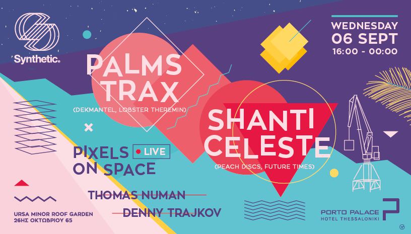 Synthetic rooftop with Palms Trax, Shanti Celeste & more